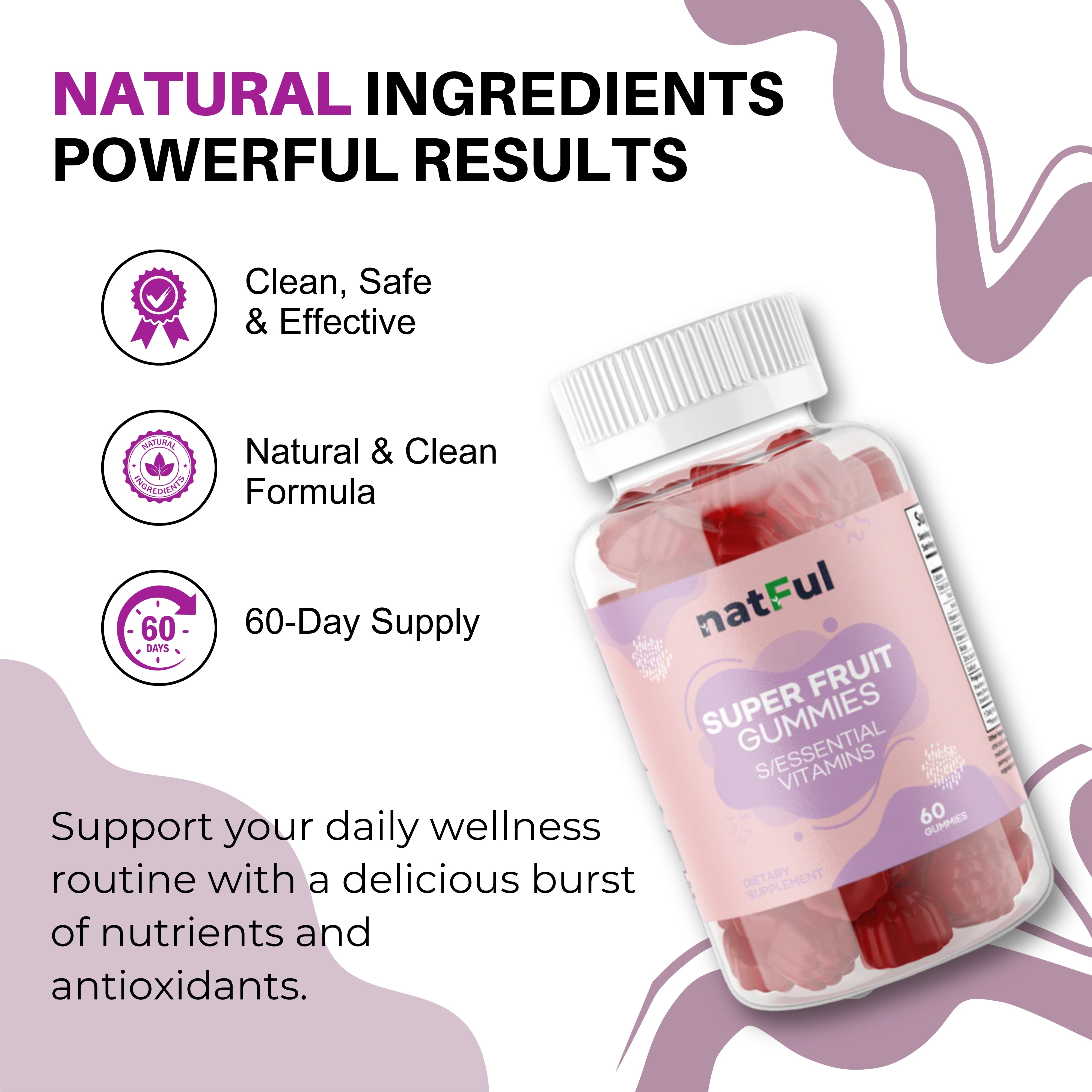 NATFUL Super Fruit Gummies with Essential Vitamins | 7 oz | 60 Gummies